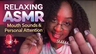 Relaxing ASMR Session | Classic Triggers: Tapping, Mouth Sounds, Attention & Scanning