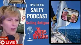 Salty Podcast #47 | Sailing Antigua ⛵️🌴 Expert Tips, Tricks, & Stories from Paradise 🏝️✨