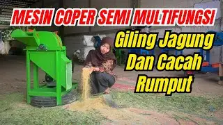 Semi Multifungsi Bisa Cacah Dan Giling Tes Giling jagung Mesin Coper C1000 Seri Terbaru #mesincoper 