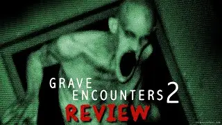 Grave Encounters 2 (2012) | Film Review