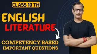 ENGLISH LITERATURE Competency Based Important Questions🔥| CLASS 10 ICSE 2025 | @sirtarunrupani​