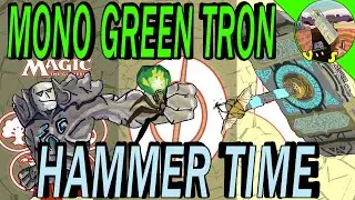Mono Green Tron VS Hammer Time｜Just Smashing! ｜MTGO Modern League Match