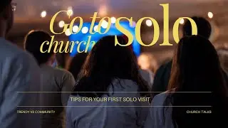 How to Go to Church Alone Without Feeling Awkward | 3 Simple Tips
