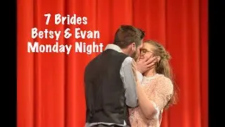 7 Brides for 7 Brothers (Monday Night)