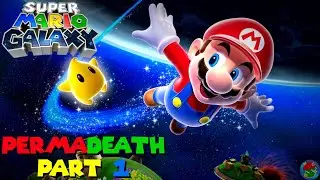 A New Challenge Awaits - Super Mario Galaxy Permadeath Challenge - Part 1