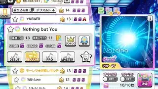 【デレステ】Nothing but You【REGULAR】【The Idolmaster Cinderella Girls: Starlight Stage】