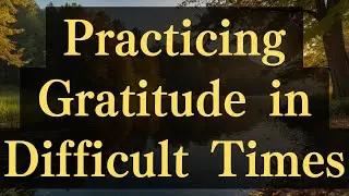 Practicing Gratitude in Difficult Times #yourmonkhaku #buddhism #motivation #gratitude #spirituality
