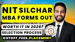 NIT Silchar MBA &ndash; Low Fees, Strong ROI? Full Admission 2026 & Placement Analysis