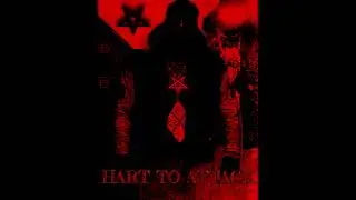 HART TO ATTACK - EVIL UNHOLYNESS