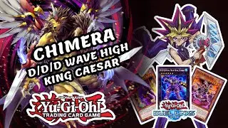 CHIMERA & D/D/D WAVE HIGH KING CAESAR WITH CHIMERA ILLUSION SKILL IN RANKED DUEL YUGIOH DUEL LINKS