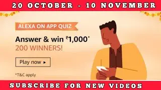Amazon Alexa On App Quiz Answers Today | Win 1000 Amazon Pay Balance | 20 October 2020