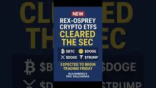 🚨 Rex-Osprey Crypto ETFs Cleared by SEC | $BTC $XRP $DOGE $BONK $TRUMP 🚀