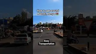 Transportation in Nairobi, Kenya #Nairobi #Kenya #africancountry