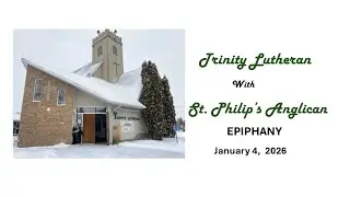 Trinity Lutheran Westlock Sunday Jan 4, 2026