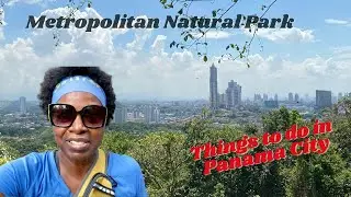 Metropolitan Natural Park Tour - Things to do in Panama City I Black Women Expats | Living Abroad