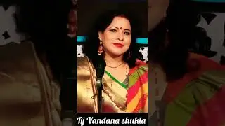 Rj vandana shukla ma'am