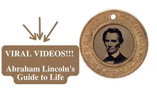 VIRAL VIDEOS!!! Abraham Lincoln's Guide to Life - QUOTE OLOGY
