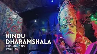 Dharamshala | Larkana, Sindh | Pakistan
