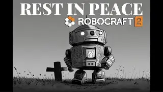 RIP Robocraft 2 (and what will happen to RC2 going forward)