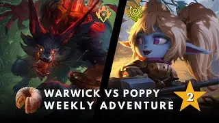 Warwick vs 2 ⭐ Poppy Weekly Adventure | Legends of Runeterra (Path of Champions)