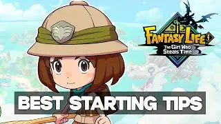 The Best Tips for a Strong Start - Fantasy life the girl who steals time