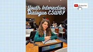 CSW67 Statement- Youth Interactive Dialogue