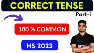 Common Correct Tense Hs 2023 final/ English grammar for Hs 2023