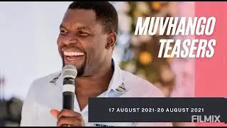 Muvhango teasers 17 August 2021-20 August 2021