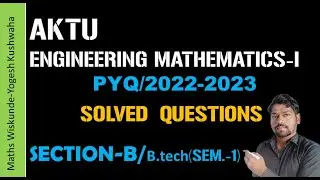 AKTU maths-1/2022-23 question paper solution #aktu #btech #maths