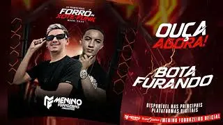 BOTA FURANDO - FORR&Oacute; in XOTE FUNK - MAIO 2K24
