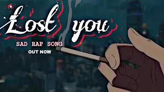 LOST YOU - Ritikraj | Hindi sad Rap 2k22 | Official music audio - prod. By Raspo.