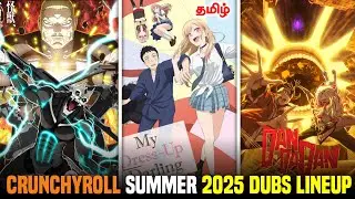 Crunchyroll upcoming tamil dub summer lineup #dandadan #kaijuno8 #animeupdates #animenews #anime