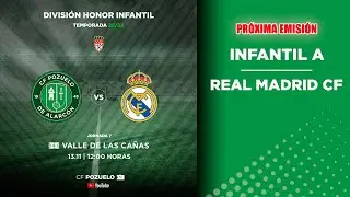 🔴 DIRECTO | CF POZUELO INFANTIL A  🆚 REAL MADRID CF B | J7