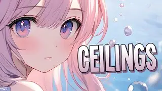 Nightcore - Ceilings | Bashaar & Emme [Sped Up]