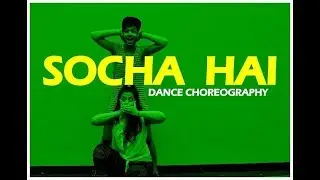 socha hai dance choreography Baadshaho | Vicky & aakanksha