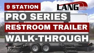 Pro Series 9 Station Restroom Trailer Walk-Through │ Lang Specialty Trailers