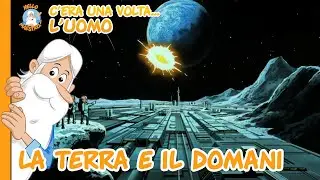 C'era una volta... Uomo | La Terra e il Domani | Serie 1, Episodio 26 | EPISODIO COMPLETO