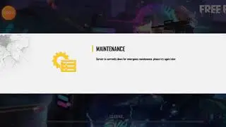Garena free fire  emergency sever maintenance break Problem solve