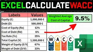 How to Calculate Weighted Average Cost of Capital (WACC) in Excel FAST!