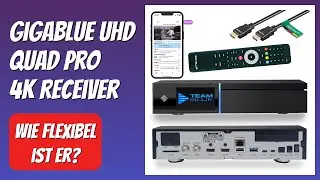 BEWERTUNG (2025): Gigablue UHD Quad Pro 4k Receiver. WESENTLICHE Einzelheiten