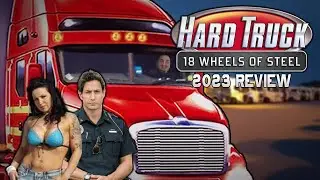 Hard Truck: 18 Wheels of Steel | The Grandfather of American Truck Simulator | Lot Lizard Edition&trade;