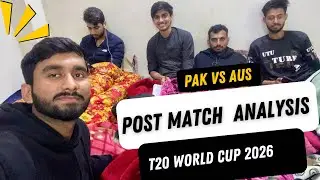 PAK VS AUS | Post match analysis t20 World Cup 2026 | King Babar Azam 