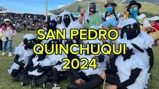 SAN PEDRO QUINCHUQUI 2024 | Desfile y Baile de disfraces