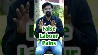 True Labor Pain vs False Labour Pain..