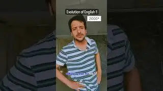 Evolution of English😅