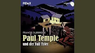 Teil 49 - Francis Durbridge: Paul Temple und der Fall Tyler