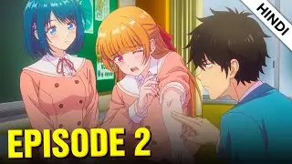 You Can't Be In a Rom-Com with Your Childhood Friends Episode 2 Explained in Hindi