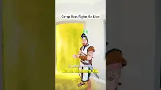 Co-op Boss Fights Be Like&hellip;