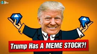 Donald Trump Has His Own Meme Stock Now?!