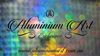 Aluminium Art Exclusives